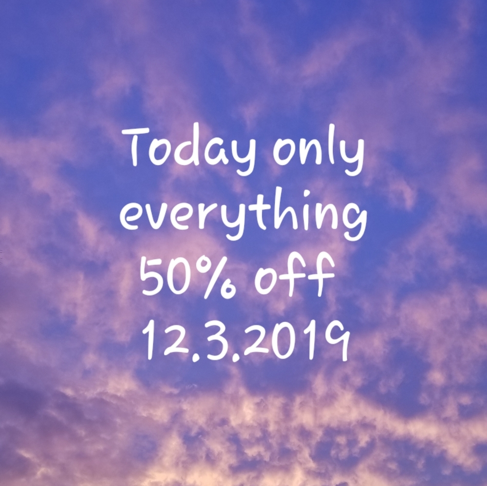 Everything 50% off